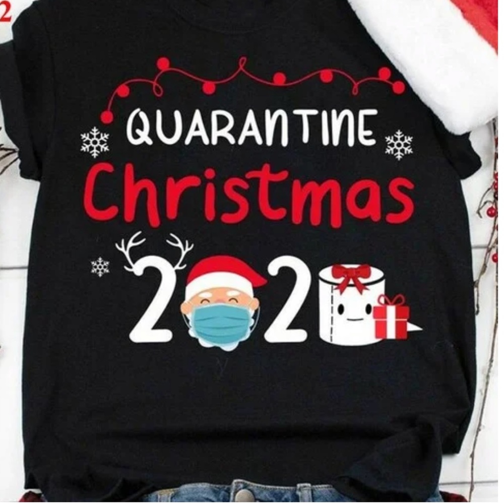 🆕 2020 Christmas Quarantined T-Shirt